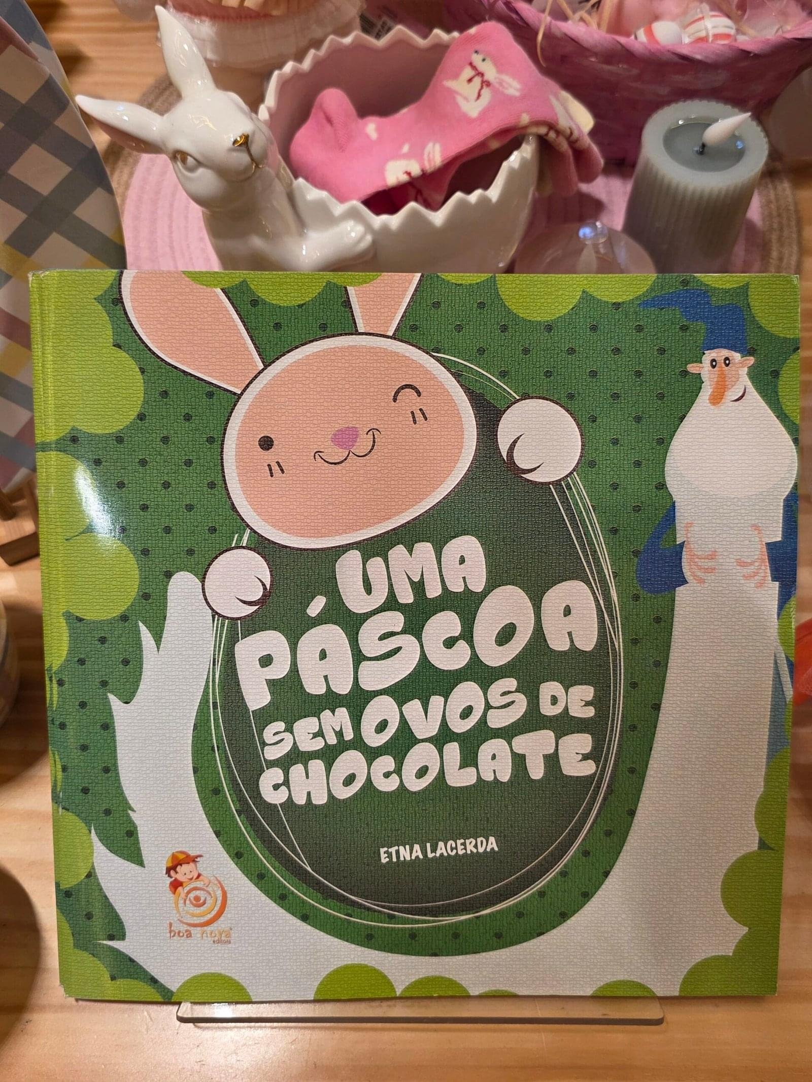 LIV UMA PASCOA SEM OVOS DE CHOCOLATE